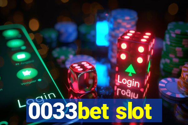 0033bet slot