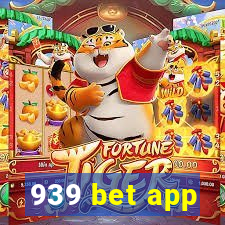 939 bet app