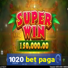 1020 bet paga