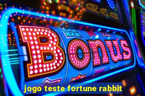 jogo teste fortune rabbit