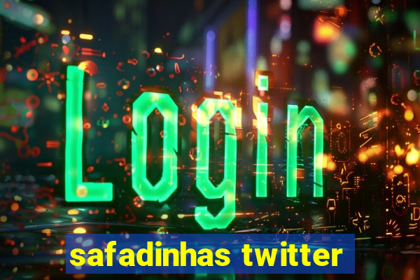 safadinhas twitter