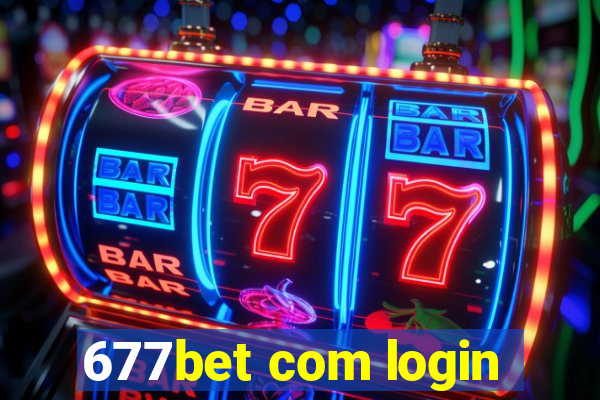 677bet com login