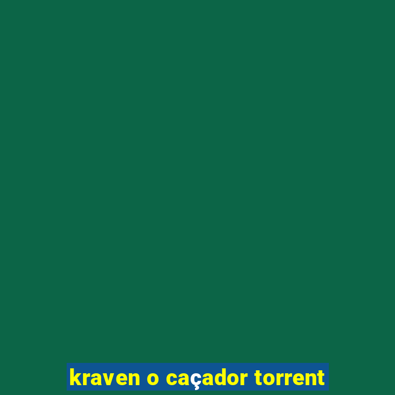 kraven o caçador torrent