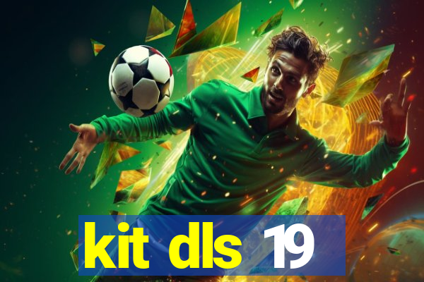 kit dls 19