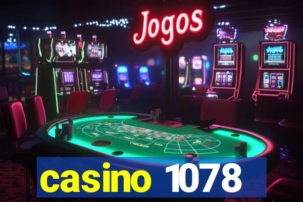 casino 1078