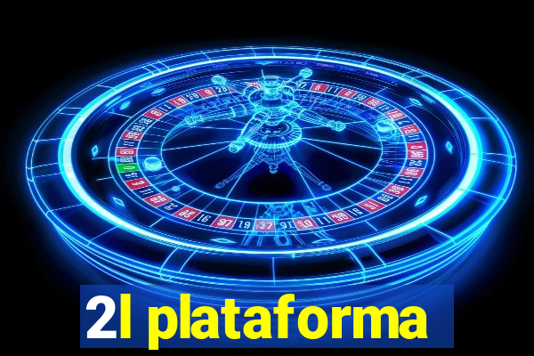 2l plataforma