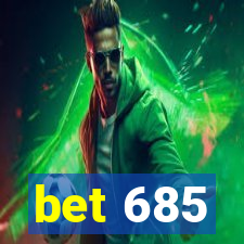 bet 685