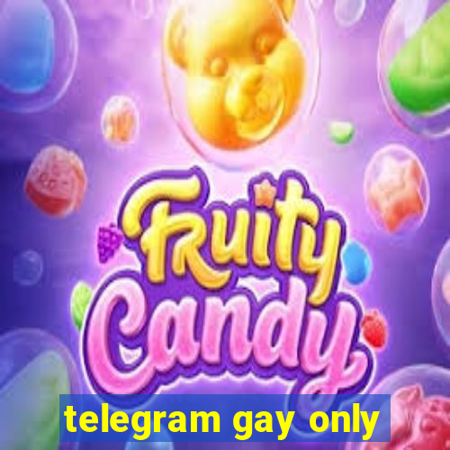 telegram gay only