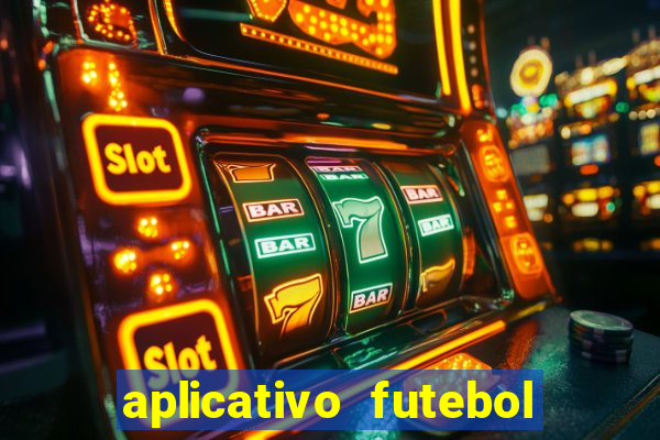 aplicativo futebol da hora 3.7