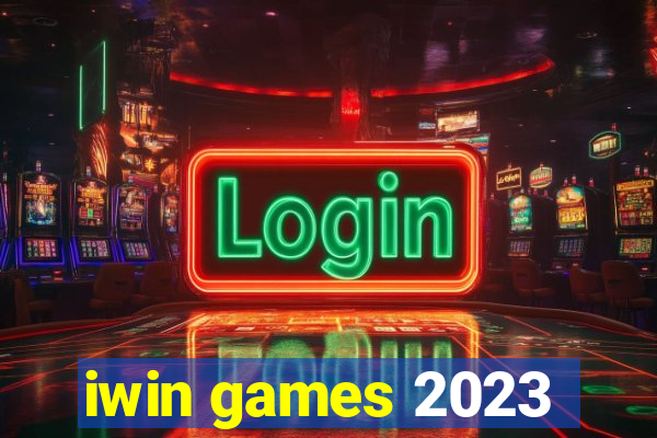 iwin games 2023