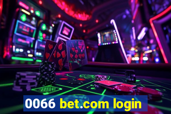 0066 bet.com login