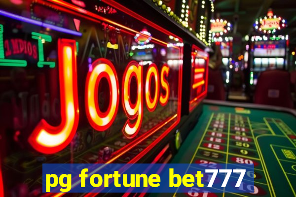 pg fortune bet777