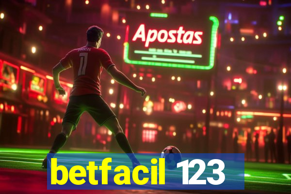 betfacil 123