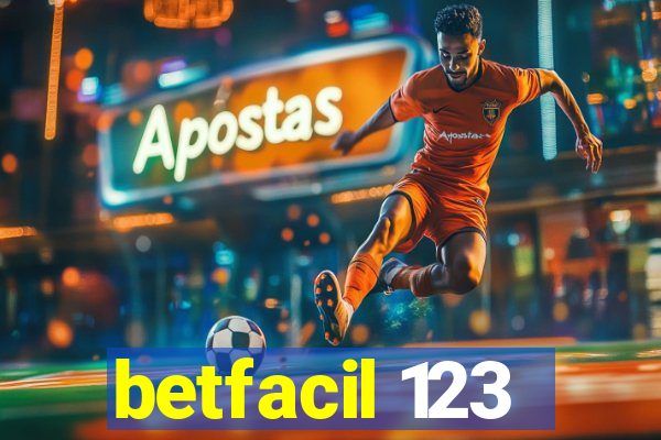 betfacil 123