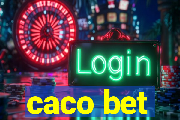 caco bet