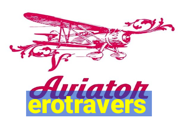 erotravers