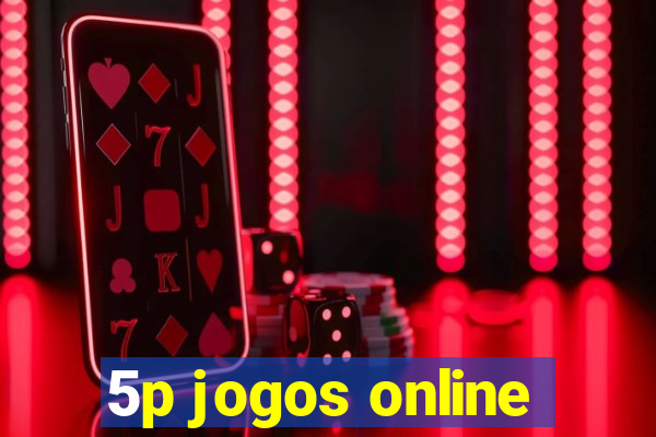 5p jogos online