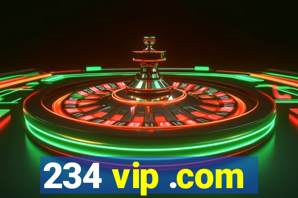 234 vip .com