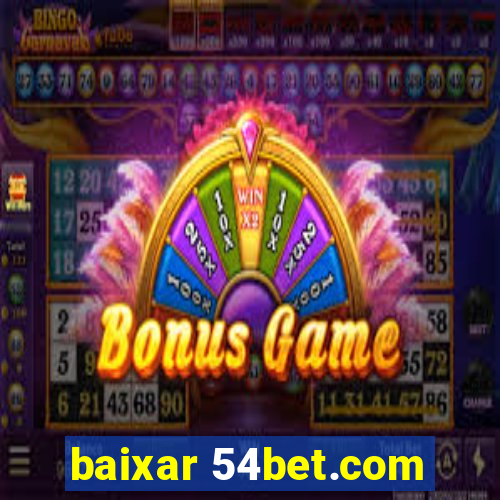 baixar 54bet.com