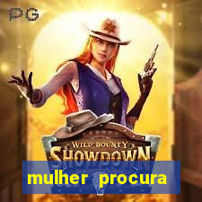 mulher procura homem bahia