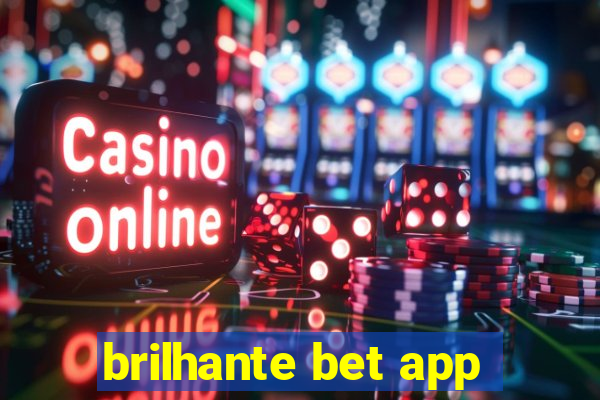 brilhante bet app