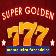 motoqueiro fazendeiro