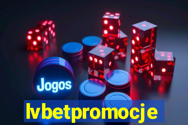 lvbetpromocje