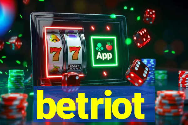 betriot