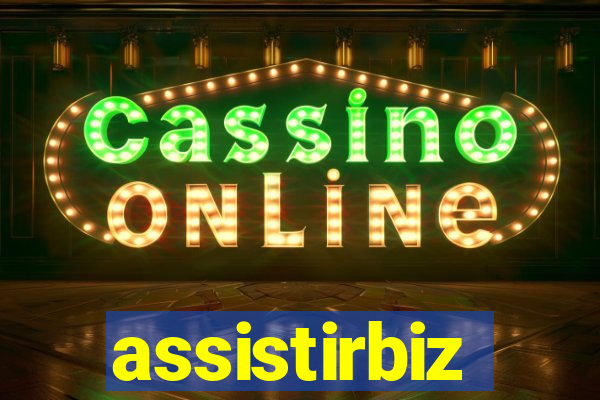 assistirbiz