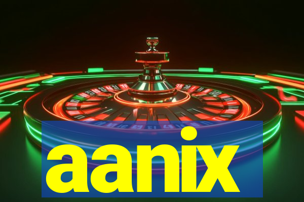 aanix