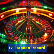 tv itapoan record bahia ao vivo online