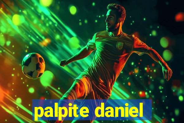 palpite daniel