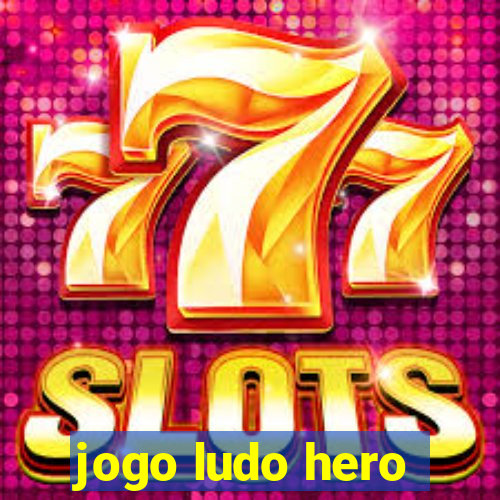 jogo ludo hero