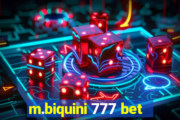 m.biquini 777 bet