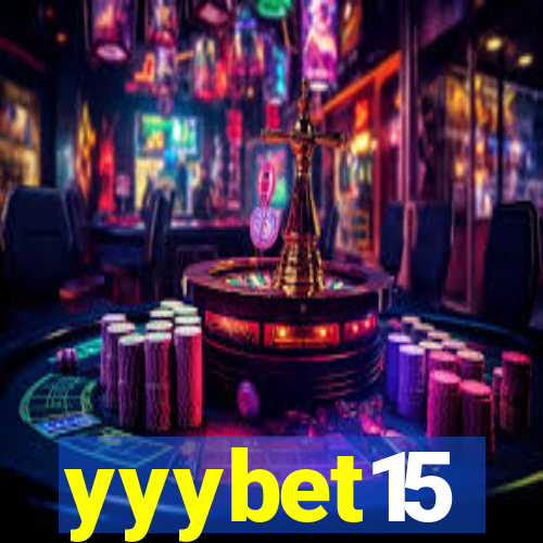 yyybet15