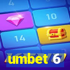 umbet 6