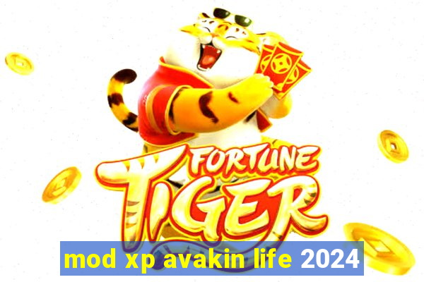 mod xp avakin life 2024