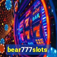 bear777slots