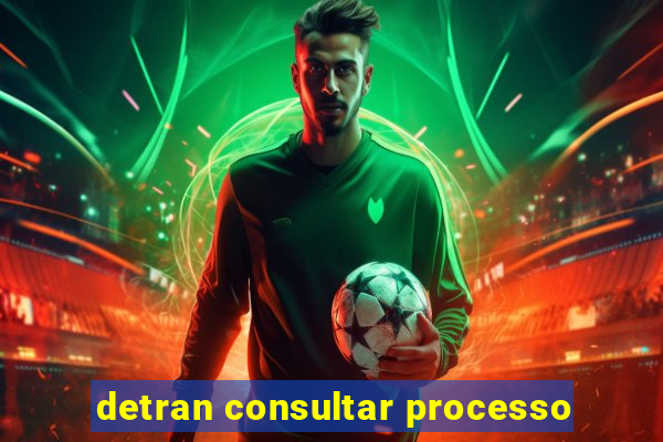 detran consultar processo