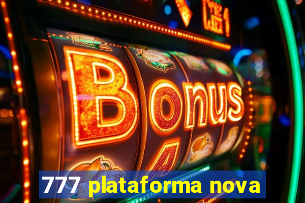 777 plataforma nova