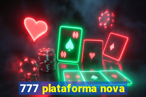 777 plataforma nova