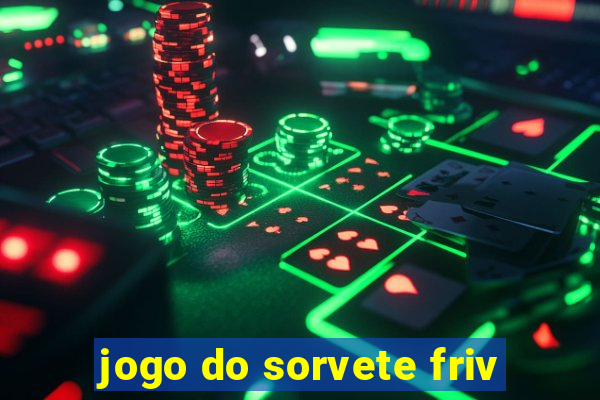 jogo do sorvete friv