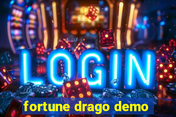 fortune drago demo