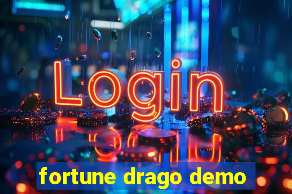 fortune drago demo