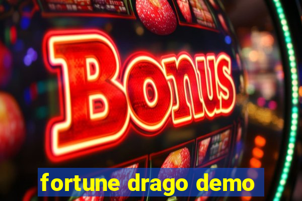 fortune drago demo