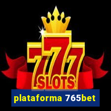 plataforma 765bet