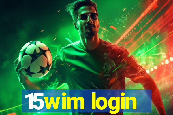 15wim login