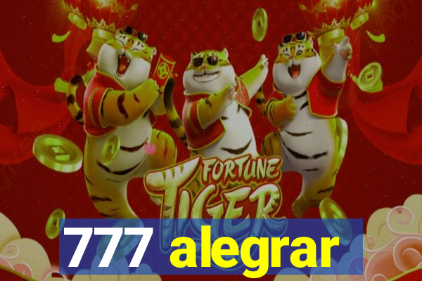 777 alegrar