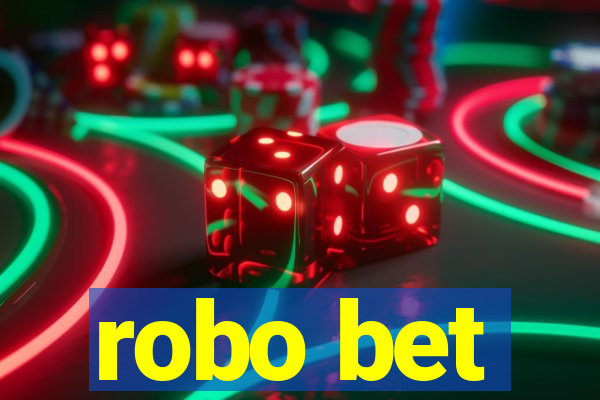 robo bet