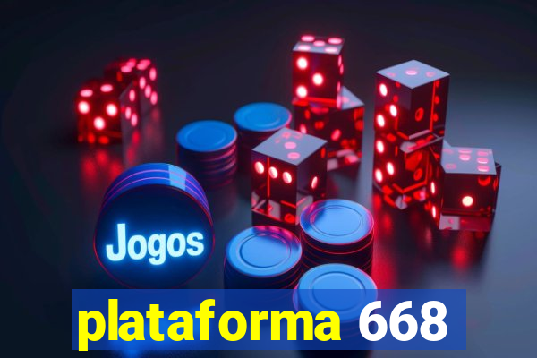 plataforma 668